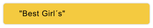 "Best Girl´s"